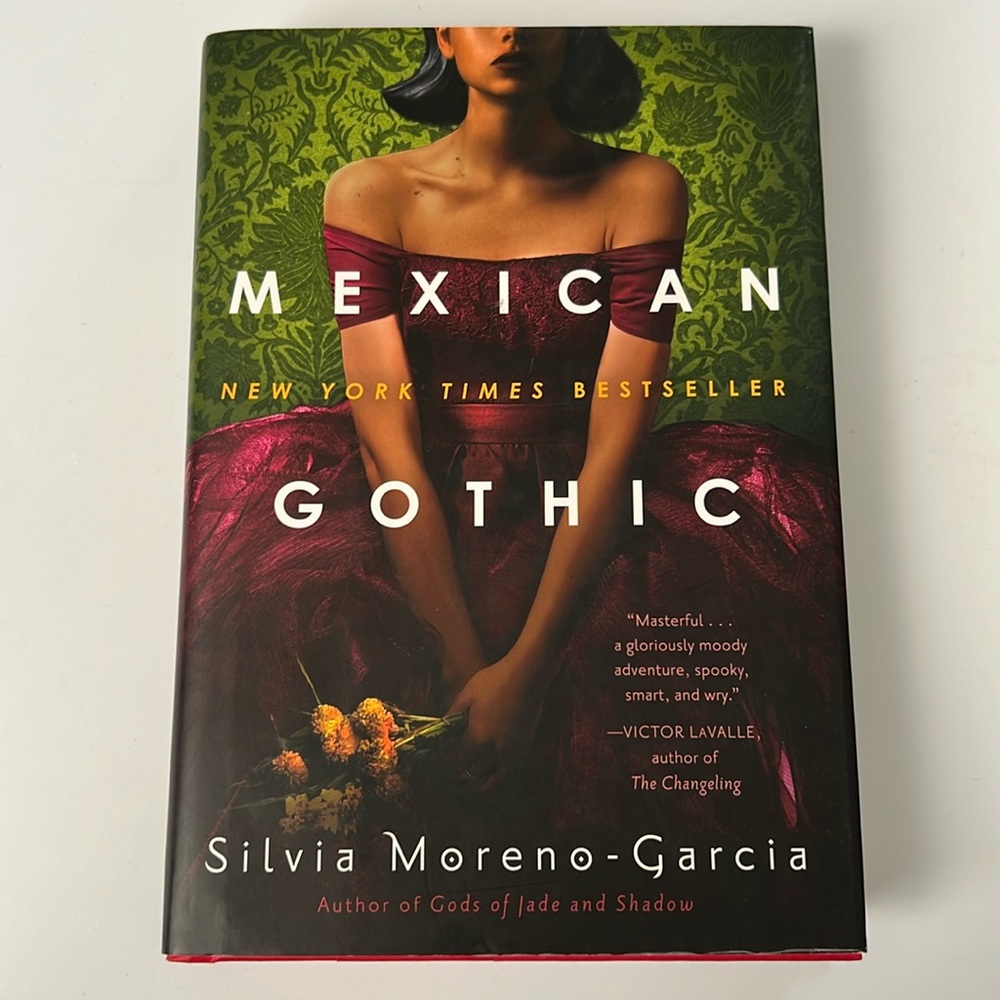 Mexican Gothic by Silvia Moreno-Garcia 💜